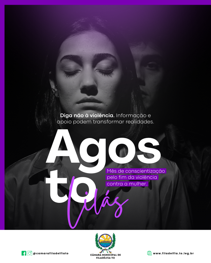 AGOSTO LILÁS | MÊS DE CONSCIENTIZAÇÃO PELO FIM DA VIOLÊNCIA CONTRA A MULHER